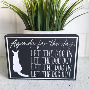 Funny Dog Duties Wood Block Sign, Dog Agenda Sign, Let The Dog In, Let The Dog Out, Dog Tiered Tray Decor, Wood Block Sign, Dog Shelf Sign