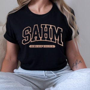Stay At Home Mom University Shirt | Sahm T-shirt | Mama Shirt| Fall T-Shirt | Mom Tee | Cute Mom Shirt | Gift for Mom
