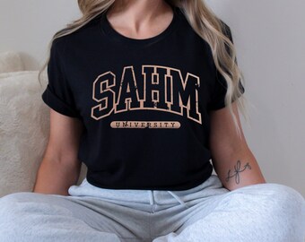 SAHM University Shirt | Stay At Home Mom Tee