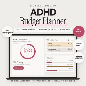 May include: A digital ADHD Budget Planner dashboard displayed on a screen. The interface features sections for safe-to-spend amounts, bills due, and expense categories. Text includes 'No subscription', 'No Excel needed', 'Works offline', and 'Instant download'.