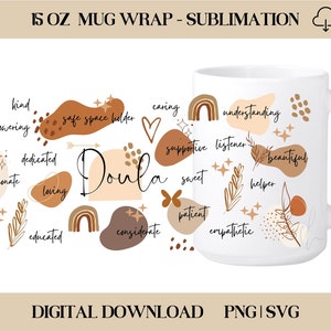 Conception de sublimation de tasse à café de 15 oz, SVG de Doula, attributs de Doula, affirmations de motivation, source d'inspiration, vie de Doula, citations positives