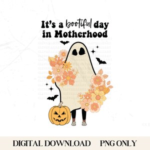 It&#39;s A Bootfiful Day In Motherhood PNG - Motherhood Png, Retro Png, Vintage Png, Sublimation Design, Mama Shirt Design, Halloween Png