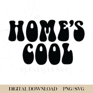Homes Cool SVG, Homeschool PNG, Homeschool Digital Files, Homeschool Kid Gifts, Homeschool Mama, Digital Cut File, Homeschool Life