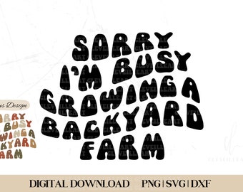 Backyard Farm SVG, Funny Farmer, Chicken Girl (Digital Download)