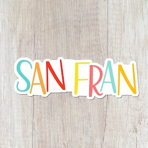 San Fran Colorful Sticker, San Francisco Souvenir, California Gift, Sticker for Water bottle, laptop, tumbler, Cute Stickers, Cali girl