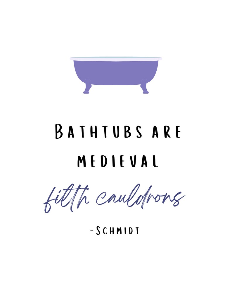 New Girl Bathroom Quote Towel Bubbles Bathtub Nick schmidt Winston Wall Art Purple Blue TV Show