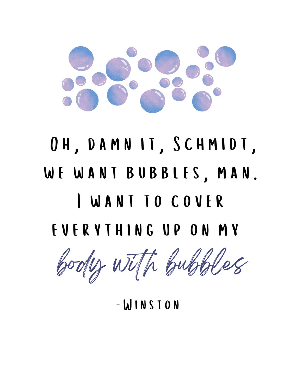 New Girl Bathroom Quote Towel Bubbles Bathtub Nick schmidt Winston Wall Art Purple Blue TV Show