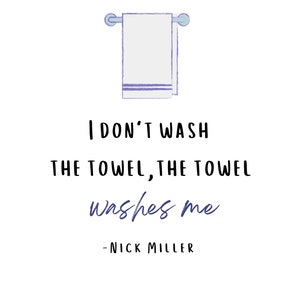 New Girl Bathroom Quote Towel Bubbles Bathtub Nick schmidt Winston Wall ...