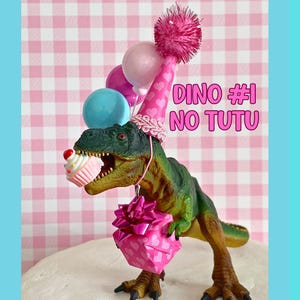 T-REX Dinosaur Cake Topper SHE-REX Balloons, Dinosaur Centerpiece, Dinosaur Figurine, Dinosaur Birthday Cake, Cupcake, Girl Dino Party Decor Dino #1 NO Tutu