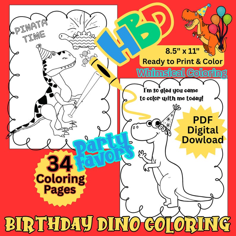 May include: A red background features a birthday-themed coloring book with dinosaur illustrations. The book includes the text "Birthday Dino Coloring," "34 Coloring Pages," and "Party Favors." The pages are 21.6 cm x 27.9 cm and ready to print and colour.