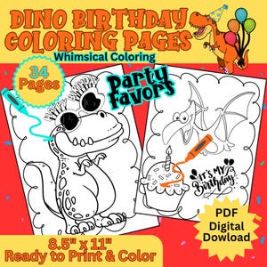May include: A digital PDF with dinosaur-themed coloring pages. The cover features the text "DINO BIRTHDAY COLORING PAGES" and "Party Favors". The pages are 21.59 cm x 27.94 cm and ready to print and colour. Includes 34 pages.