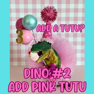 T-REX Dinosaur Cake Topper SHE-REX Balloons, Dinosaur Centerpiece, Dinosaur Figurine, Dinosaur Birthday Cake, Cupcake, Girl Dino Party Decor Dino #2 PINK TUTU
