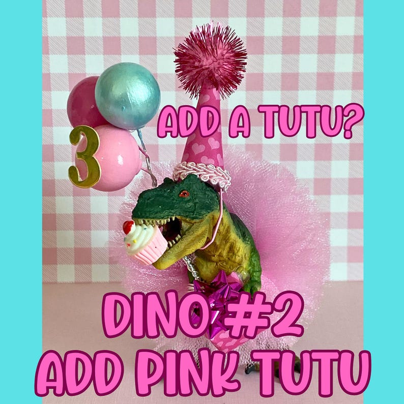 T-REX Dinosaur Cake Topper SHE-REX Balloons, Dinosaur Centerpiece, Dinosaur Figurine, Dinosaur Birthday Cake, Cupcake, Girl Dino Party Decor Dino #2 PINK TUTU