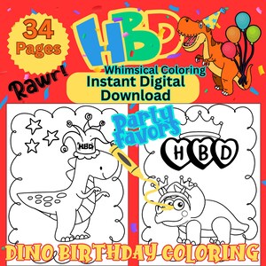 May include: A digital download of a dinosaur-themed colouring book with the text "HBD" and "Dino Birthday Colouring." The cover includes a cartoon dinosaur with a party hat and balloons, and the text "34 Pages."