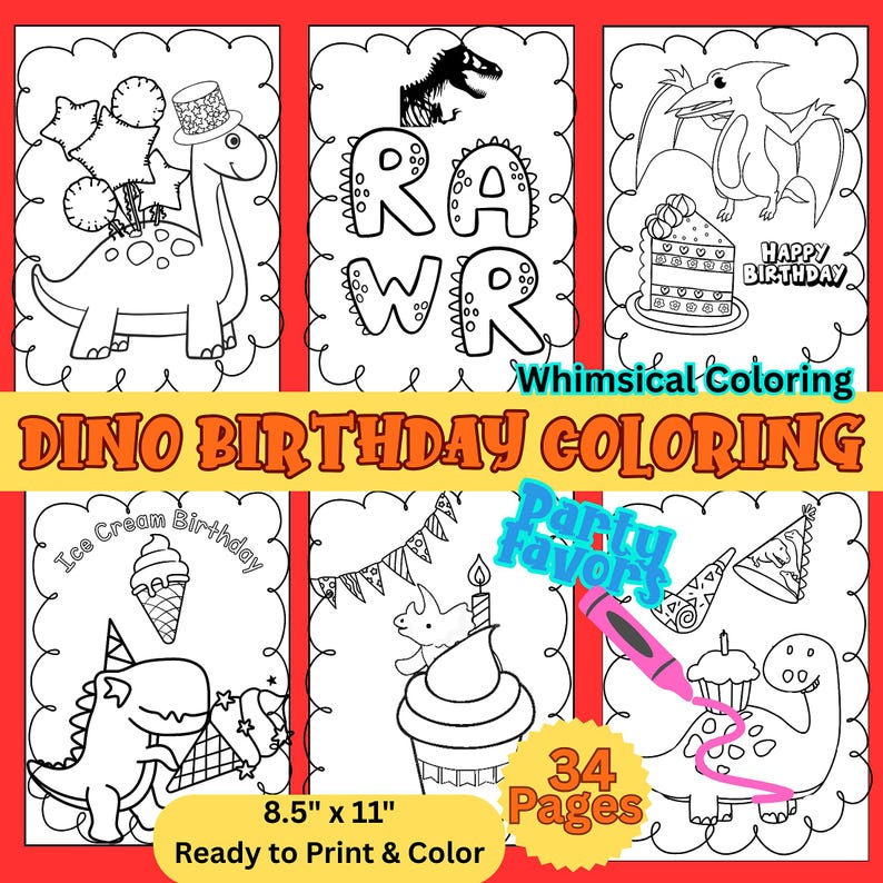 May include: A set of black and white dinosaur-themed coloring pages. The pages include dinosaurs, birthday cakes, and the text "RAWR", "Happy Birthday", and "Dino Birthday Coloring". The pages are 21.6 cm x 27.9 cm and ready to print and colour.