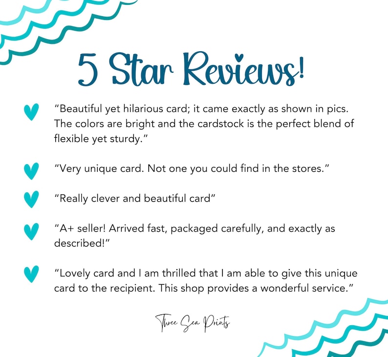 May include: Five star reviews for a card shop. The reviews highlight the quality of the cardstock, the unique design, and the fast shipping. The shop is called "Three Sea Prints".