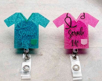 ID Badge Reel Scrub Life for nurses, radiographers, doctors, medical professionals