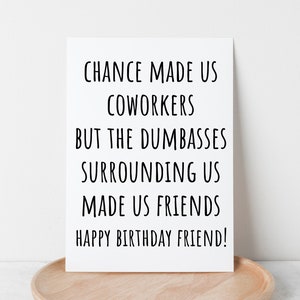 Coworker Birthday Card for Her Funny Card for Work Bestie Gift Idea for Boss Birthday Sarcastic Humor Greeting Card for Him Friend Birthday