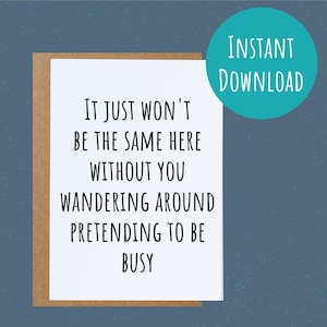Funny Coworker Leaving Printable Card for Retirement Party Office Going Away Gift Idea Workplace Humor Office Farewell Digital Download