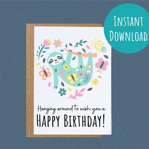 Kids Printable Sloth Birthday Card for Tween Birthday Party Gift Idea For Daughter 12th Birthday Animal Lover Card for Her 13th Birthday