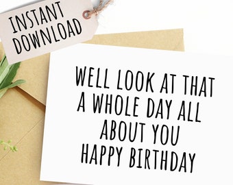 Printable Birthday Card Funny Birthday Card for Men Women Brother Birthday Sister Gift Sarcastic Humor Friend Birthday Teenager Card