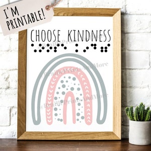 Printable Braille Art Choose Kindness Braille Learner Picture Classroom Art Visually Impaired TVI Classroom Printable Wall Decor PNG PDF