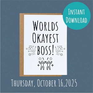 Printable Boss Appreciation Day Funny Card for Him Worlds Okayest Boss Gift Idea for Supervisor from Team Instant Download Card Large Print