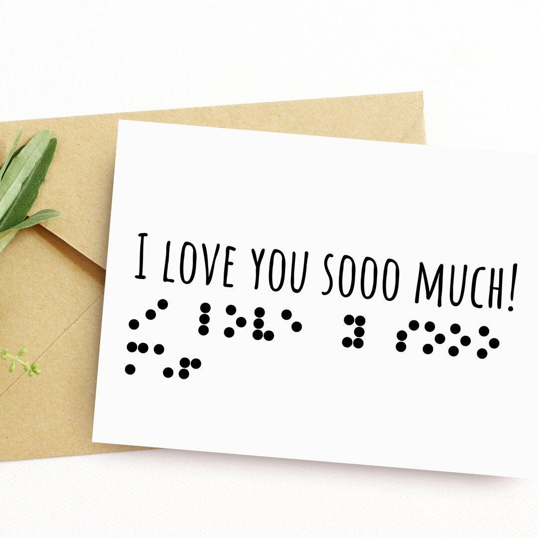 Braille Valentines Day Card Anniversary Card Friends Family Blind Low