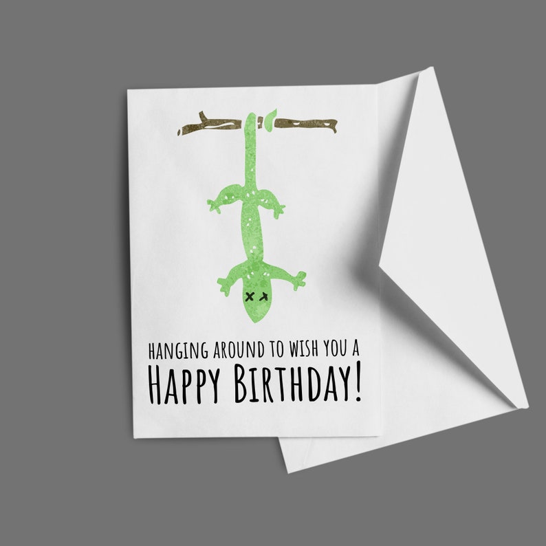 Printable Happy Birthday Card Lizard Just Hanging Around Card - Etsy