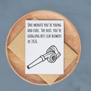 Birthday Card for Him Funny Gift Idea for Husband Leafblower Birthday Card for Brother Getting Old Card for Man Humorous Coworker Printable