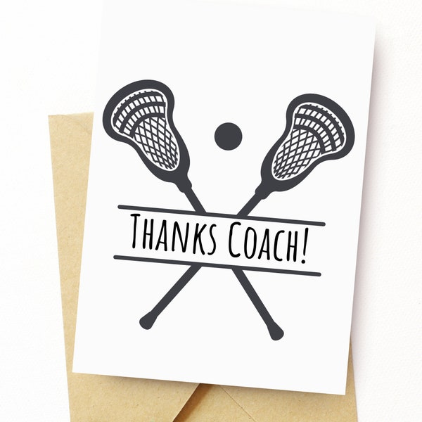 Printable Thank You Card Lacrosse Coach Thanks Coach Greeting Card A2 for High School College Coach From Kids Team Adults Card for Him Her