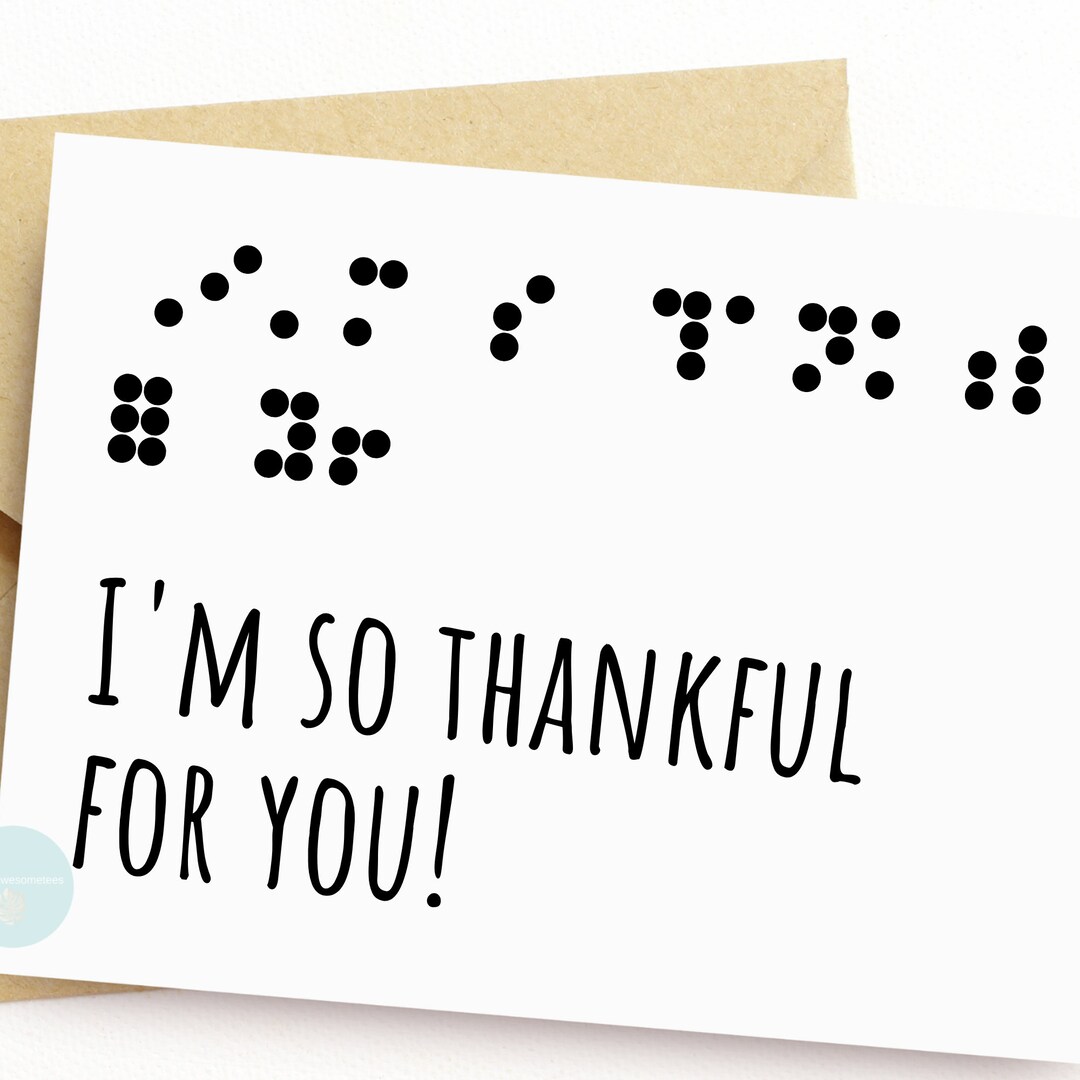 Braille Greeting Card I'm so Thankful for You Hand Brailled Card for