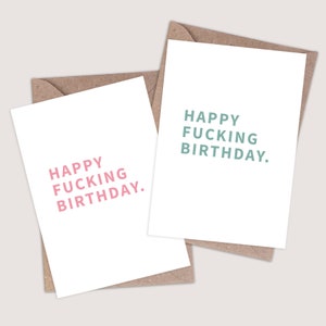 Happy Fucking Birthday Karte. Lustige Geburtstagskarte. Unhöfliche Geburtstagskarte. Happy fuckin geburtstag. Geburtstagskarte. Lustiger Happy Birthday.