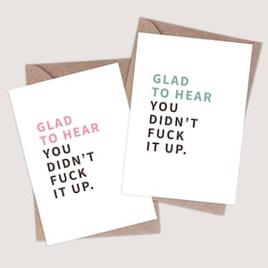 Blij om te horen you didn't fuck it up. Grappige felicitatieskaart. Grappige verlovingskaart. Trouwkaart. Grappige, aanstootgevende kaarten. Nieuwigheid Joke