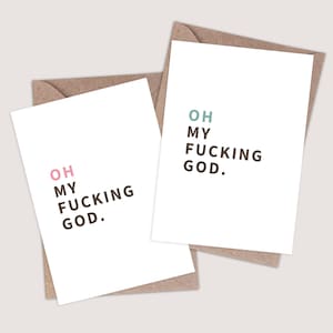 Oh my Fucking God – Rude Congratulations Card. Rétablissez-vous bientôt. Carte de fiançailles. Carte de départ. Cartes amusantes. Nouveauté Blague Cartes Comédie Humoristique