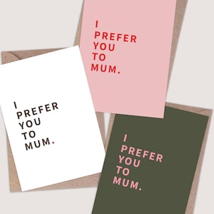 I Prefer You To Mum Karte. Lustige Karte für Papa. Lustige Papa Geburtstagskarte. Papa Geburtstagskarte. Für Papa witzig. Lustige Vatertagskarte.