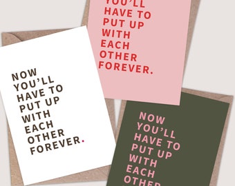 Now You'll Have To Put Up With Each Other Forever Card. Funny Wedding Card. Funny Marriage Card. For the Happy Couple Funny Engagement Card