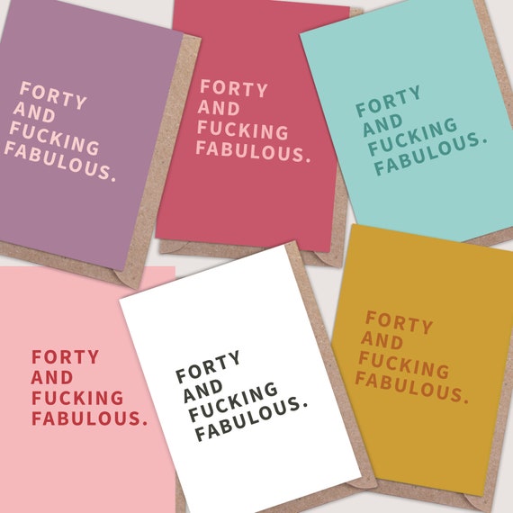 Forty and Fucking Fabulous card. Funny 40th Birthday Card. 40th card funny. Rude 40th Birthday card. 40 and fabulous. 40th for her
