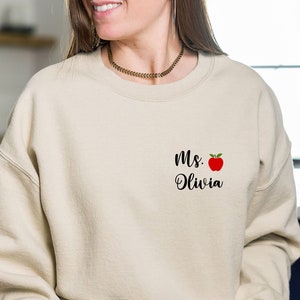 Customized Name Teacher Sweatshirt, Custom Teacher Sweats, Personalized Name Teacher Sweater, Teacher Gifts, Elementary Teacher, Custom Name