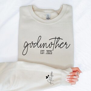 Custom Name On Sleeve Godmother Est Sweatshirt,Personalized Gift for Godmother Proposal,Baptism Day Gift,Godmother Sweater,Godmother Sweater