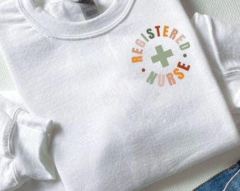 Registered Nurse Gift Sweatshirt,Nurse Gift Sweatshirt,RN Sweatshirt,Cute Nurse Gift,Nursing Student Gift Sweatshirt,Registered Nurse Shirt,