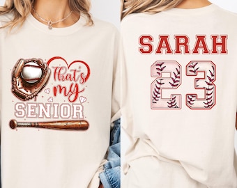 Comfort Custom Name and Numbers That's My Senior Baseball Shirt,Senior Night Shirt,Baseball Mom Shirt,Baseball Fan Shirt,2025 Senior Shirt,