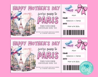 Mothers Day PARIS Trip Gift Ticket, Happy Birthday Gift Card, Gift Certificate, Surprise Ticket, France Vacation, Getaway, Corjl PRINTABLE