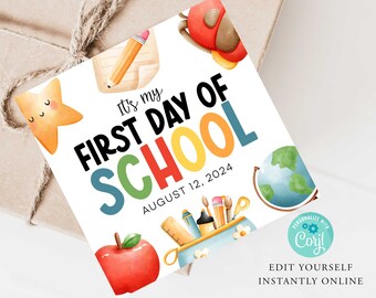 FIRST DAY of SCHOOL Gift Tag, First Day of School, Back To School Diy card, first day sign, gift for teacher student, Printable Corjl