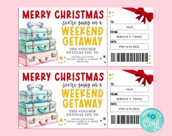 May include: A printable voucher for a weekend getaway. The voucher features a watercolor illustration of stacked suitcases with a red bow and the text "Merry Christmas we're going on a weekend getaway". The voucher is personalized with the recipient's name, the sender's name, and the date.