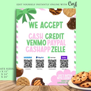 May include: A white poster with green and pink accents, featuring the text "WE ACCEPT" followed by payment methods. Cookie illustrations and QR codes for Venmo, PayPal, Cash App, and Zelle are also included. Template sizes are listed.