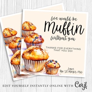 MUFFIN Etiqueta de Regalo de Apreciación, Maestro, Amigos, Día de las Madres, San Valentín, pasteles, Tarjeta de Agradecimiento, PTO Pta, Imprimible, Muffin INSTANTE sin ti