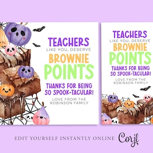 Puede incluir: Dos tarjetas imprimibles con temática de Halloween. Las tarjetas presentan un brownie espeluznante con una telaraña y calabazas. El texto en las tarjetas dice "Los maestros como tú, se merecen puntos brownie. ¡Gracias por ser tan espeluznante! Con cariño de la familia Robinson."