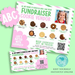 May include: A pink and green cookie fundraiser flyer with the text "Hi, my name is Rebecca and I am your Fundraiser Cookie Vendor." The flyer displays images of various cookies, prices, and a QR code. The text "Life's batter with cookies!" is also included.