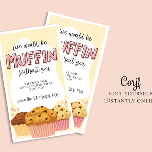MUFFIN Etiqueta de Regalo de Apreciación, Maestro, Amigos, Día de las Madres, San Valentín, pasteles, Tarjeta de Agradecimiento, PTO Pta, Imprimible, Muffin INSTANTE sin ti